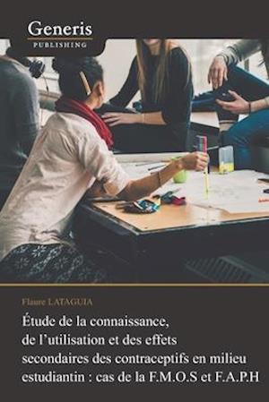 Etude de la connaissance, de l'utilisation et des effets secondaires des contraceptifs en milieu estudiantin