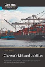 Charterer's Risks and Liabilities