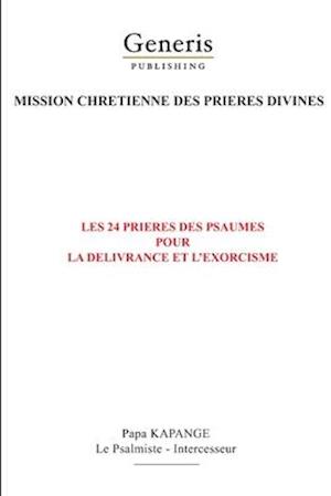 Les 24 prières du livre des Psaumes pour la délivrance et l'exorcisme des malades