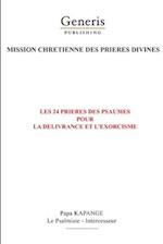 Les 24 prières du livre des Psaumes pour la délivrance et l'exorcisme des malades