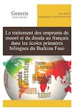 Le traitement des emprunts du mooré et du dioula au français dans les écoles primaires bilingues du Burkina Faso