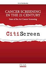 Cancer Screening in the 21 Century: State of the Art Cancer Screening 