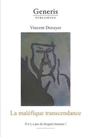 La maléfique transcendance