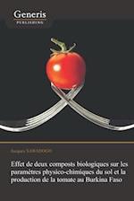 Effet de deux composts biologiques sur les paramètres physico-chimiques du sol et la production de la tomate au Burkina Faso