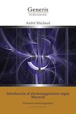 Introducción al electromagnetismo según Maxwell