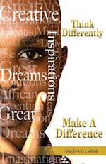 Think Differently Make a Difference