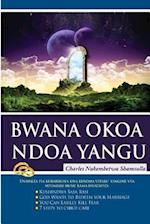 Bwana Okoa Ndoa Yangu