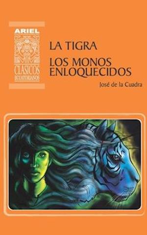 La Tigra Los Monos Enloquecidos