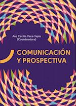 Comunicación y Prospectiva