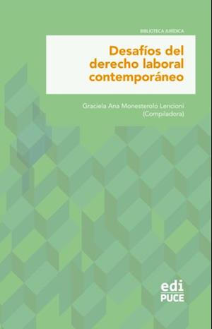 Desafíos del derecho laboral contemporáneo