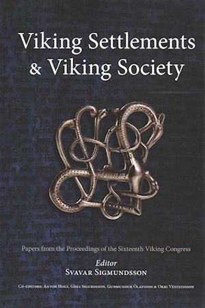 Viking Settlements and Viking Society