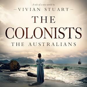 The Colonists: The Australians 11