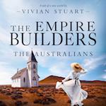 The Empire Builders: The Australians 17