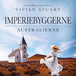 Imperiebyggerne - Australierne 17-Vivian Stuart-Lydbog