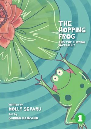 The Hopping Frog And The Flipping Waterlily