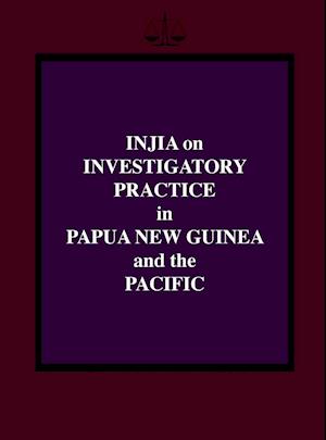 Injia on Investigatory Practice in Papua New Guinea and the Pacific