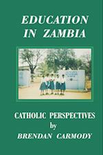 Education in Zambia. Catholic Perspectives