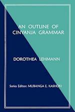 An Outline of Cinyanja Grammar