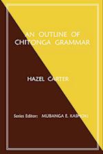 An Outline of Chitonga Grammar