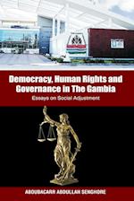 Democracy, Human Rights and Governance in The Gambia