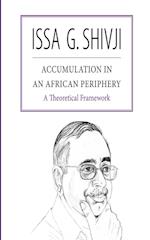 Accumulation in an African Periphery. A Theoretical Framework