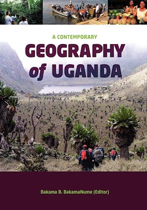 A Contemporary Geography of Uganda