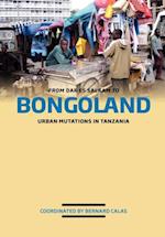 From Dar es Salaam to Bongoland