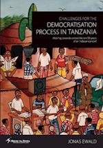 Challenges for the Democratisation Process in Tanzania. Moving Towards Consolidation Years After Independence?
