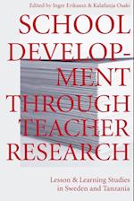 School Development Through Teacher Research