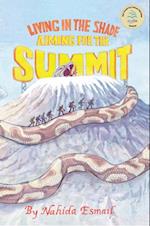 Living in the Shade: Aiming for the Summit