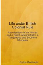 Life Under British Colonial Rule