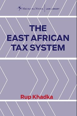 The East African Tax System