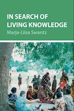 In Search of Living Knowledge