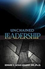 Unchained Leadership