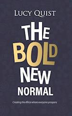 The Bold New Normal: Creating The Africa Where Everyone Prospers 