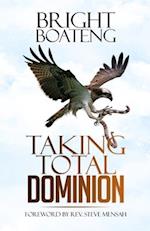 Taking Total Dominion 