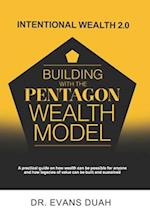 Intentional Wealth 2.0: Building with The Pentagon Wealth Model 