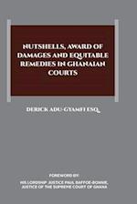 Nutshells, Award of Damages and Equitable Remedies in Ghanaian Courts 