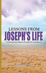 Lessons from Joseph's life (Growth and nourishment through life's experiences) 