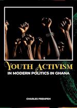 Youth Activism in Modern Politics in Ghana