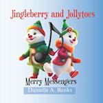 Jingleberry and Jollytoes