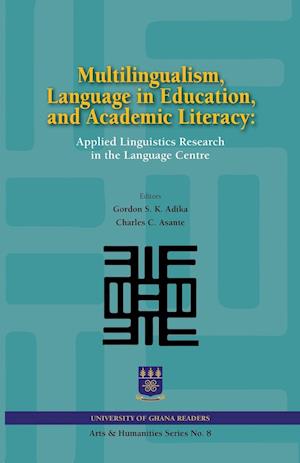 Multilingualism, Language in Education, and Academic Literacy. Applied Linguistics Research in the Language Centre