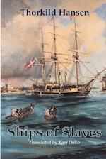 Ships of Slaves (Revised Edition 