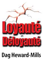 Loyaute Et Deloyaute