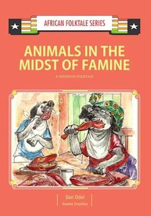 Animals in the Midst of Famine