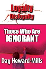 Those Who Are Ignorant