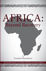 Africa: Beyond Recovery