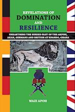 Revelations of Dominance and Resilience