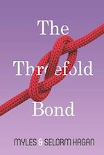 The Threefold Bond 