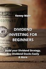 DIVIDEND INVESTING FOR BEGINNERS